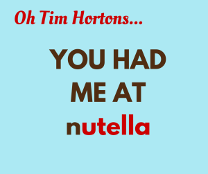 YOU HAD ME AT NUTELLA